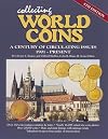 Collecting World Coins: A Century of Circulating Issues : 1901-Present (Collecting World Coins, 8th ed)