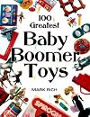 100 Greatest Baby Boomer Toys