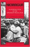 Nicaragua: An Introduction to the Sandinista Revolution
