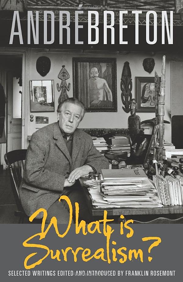 What Is Surrealism?: Selected Writings book cover