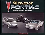 75 Years Of Pontiac The Official History