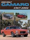 Standard Catalog of Camaro 1967-2002