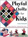 Playful Quilts for Kids: Sew Colorful Interactive Fun!