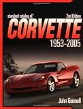 Standard Catalog Of Corvette 1953 2005