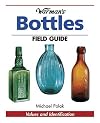 Warman's Field Guide: Bottles