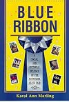 Blue Ribbon: A Social and Pictorial History of the Minnesota State Fair