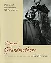 Honor the Grandmothers: Dakota and Lakota Women Tell Their Stories