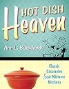 Hot Dish Heaven: Classic Casseroles from Midwest Kitchens
