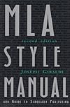 MLA Style Manual and Guide to Scholarly Publishing