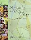 Navigating Through Data Analysis in Grades 6-8 (Principles and Standards for School Mathematics Navigations)
