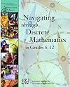 Navigating through discrete mathematics in grades 6-12