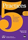5 Practices for Orchestrating Productive Mathematics Discussions [NCTM]
