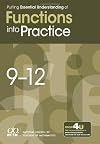 Putting Essential Understanding of Functions Into Practice in Grades 9-12