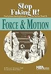 Force and Motion (Stop Faking It! Finally Understanding Science So You Can Teach It)