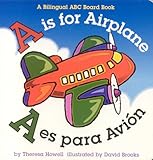 A Is For Airplanea Es Para Avion Alphabet Books Multilingual Edition