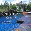 Outdoor Style: The Essence of Southwest Living