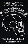 Black Medicine: The Dark Art of Death