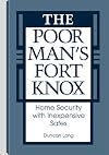 The Poor Man's Fort Knox: Home Security With Inexpensive Safes
