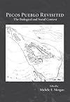 Pecos Pueblo Revisited: The Biological and Social Context