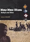 Nyae Nyae !Kung Beliefs and Rites