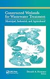 Constructed wetlands for wastewater treatment : municipal, industrial, and agricultural