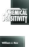 Chemical Sensitivity : Volume 3 : Clinical Manifestations of Pollutant Overload