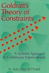Goldratt's Theory of Constraints: A Systems Approach to Continuous Improvement