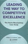 Leading the Way to Competitive Excellence : The Harris Mountaintop Case Study(H0954)