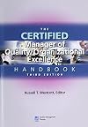 The Certified Manager of Quality/organizational Excellence Handbook