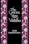 The Concise Yoga Vasistha