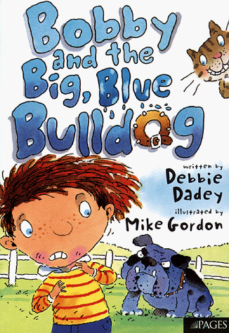 Bobby and the Big, Blue Bulldog book cover