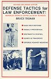 Defense Tactics for Law Enforcement: Weaponless Defense and Control and Baton Techniques