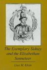 The Exemplary Sidney And The Elizabethan Sonneteer book cover