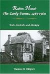 Robin Hood: The Early Poems, 1465-1560, Texts, Contexts, and Ideology