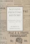 Nevada Printing History: A Bibliography Of Imprints And Publications, 1881-1890