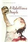 A Rebellious People: Basques, Protests, And Politics (The Basque Series)