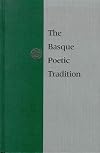 The Basque Poetic Tradition (The Basque Series)