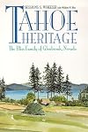 Tahoe Heritage: The Bliss Family of Glenbrook, Nevada