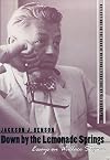 Down by the Lemonade Springs: Essays on Wallace Stegner