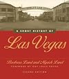 A Short History of Las Vegas