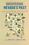 Uncovering Nevada's Past: A Primary Source History Of The Silver State