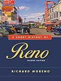 A Short History Of Reno Second Edition