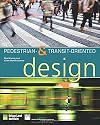 Pedestrian- and Transit-Oriented Design
