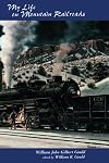 My life on mountain railroads
