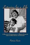 Listening For A Life: A Dialogic Ethnography of Bessie Eldreth through Her Songs and Stories