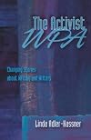 Activist WPA, The: Changing Stories About Writing and Writers