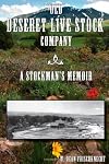 Old Deseret Live Stock Company: A Stockman's Memoir