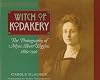 The Witch of Kodakery: The Photography of Myra Albert Wiggins, 1869-1956