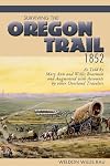 Surviving the Oregon Trail, 1852