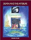 Death and the Afterlife: A Cultural Encyclopedia
